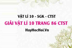 Giải Vật lí 10 trang 86 Chân trời sáng tạo SGK